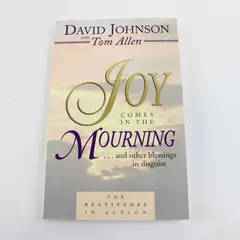 Joy Comes in the Mourning David Johnson Tom Allen Paperback