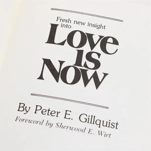 Lot 2 PB Love Is Now & New Testament Church Then and Now Gillquist Lawson