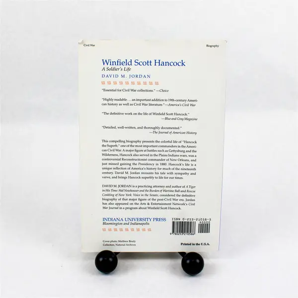 Winfield Scott Hancock A Soldier's Life David M Jordan Indiana Univ Press