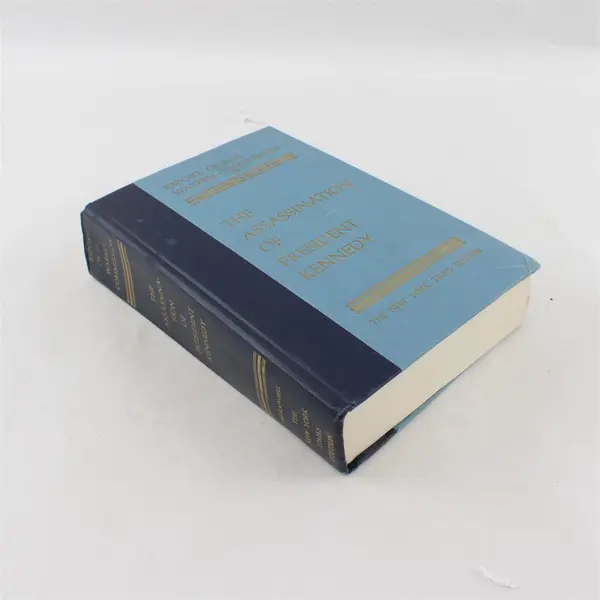 Report of the Warren Commission: The Assassination of President Kennedy NYT Ed