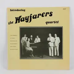 The Wayfarers - Introducing the Wayfarers Quartet LP ARM-7601