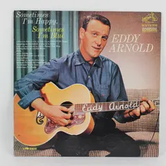 Eddy Arnold Sometimes I'm Happy Sometimes I'm Blue Mono LPM-2909 12" Vinyl LP