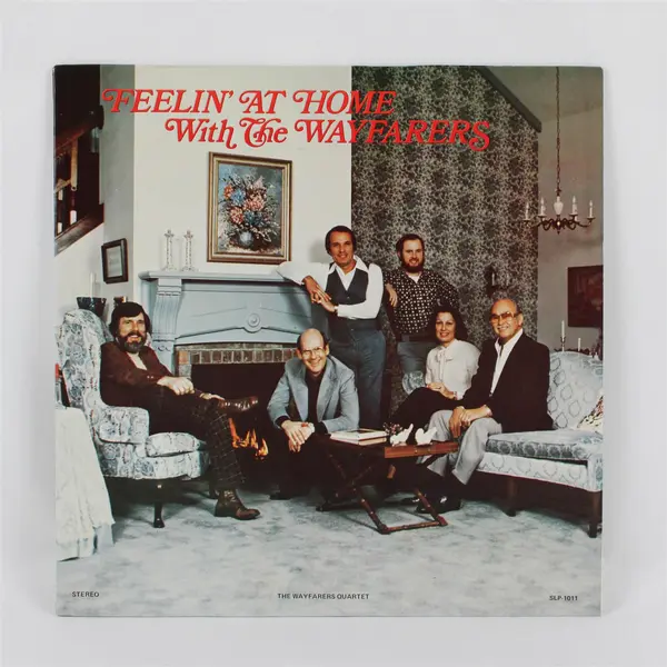 The Wayfarers Quartet Feelin' At Home 12" Vinyl LP Record