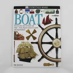 DK Eyewitness Books Boat by Eric Kentley Hardcover