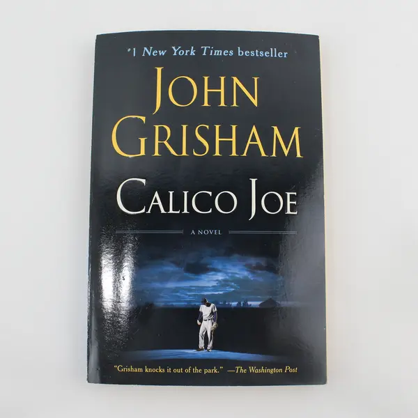 Calico Joe: A Novel By John Grisham Paperback 2013