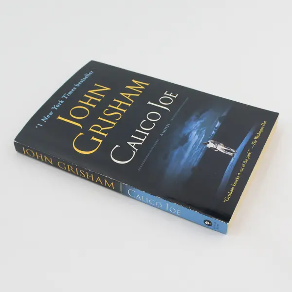 Calico Joe: A Novel By John Grisham Paperback 2013