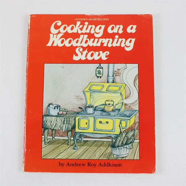 Vintage Cooking on a Woodburning Stove Andrew Addkison 1980 PB 150 Recipes Good