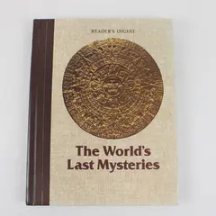 Vintage Reader's Digest The World's Last Mysteries 1982 Hardcover Illustrated