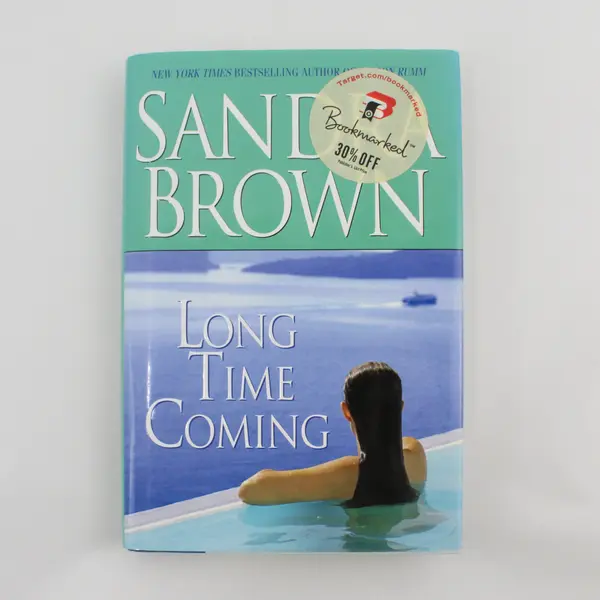 Long Time Coming Hardcover By Sandra Brown 2006