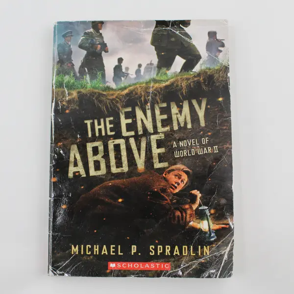 The Enemy Above: A Novel of World War II Paperback By Michael P. Spradlin