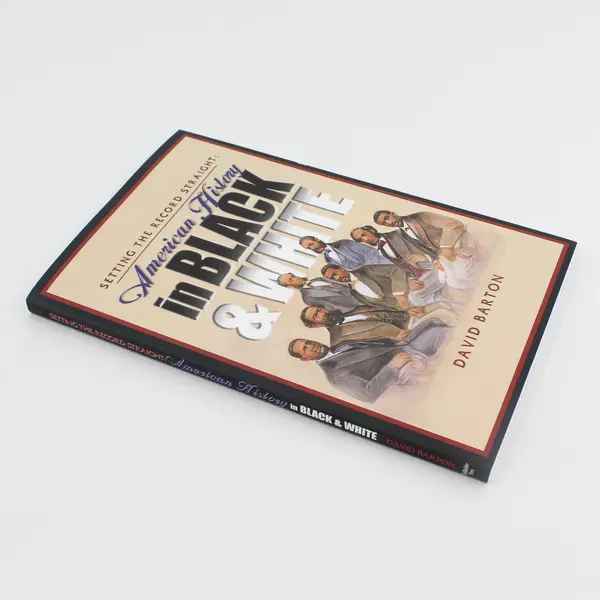 Setting the Record Straight: American History in Black & White By David Barton 