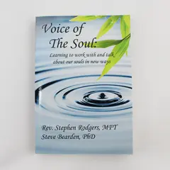 Voice of the Soul Learning to Work With Stephen Rodgers Steve Bearden 2012 PB