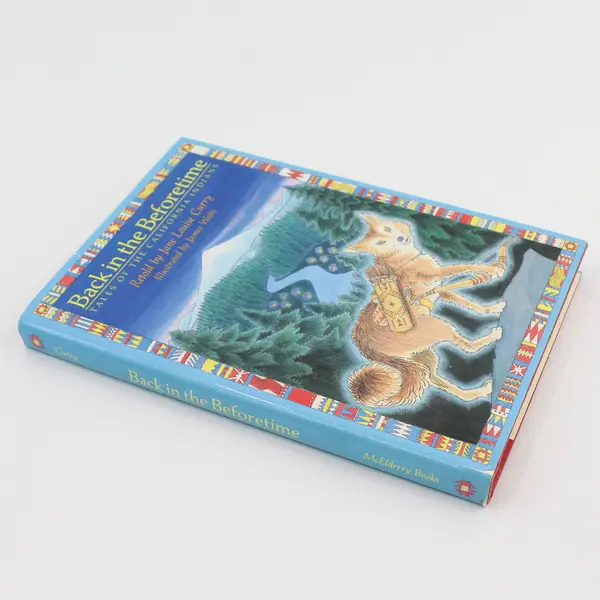 Back in the Beforetime Tales of the California Indians Jane L Curry 1987 HC 