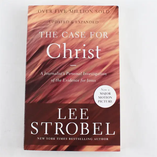 The Case for Christ Lee Strobel Updated Expanded Paperback 2016