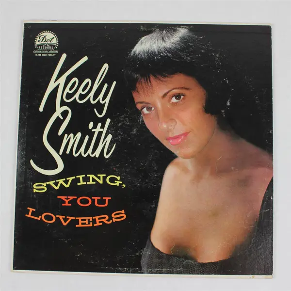 Keely Smith Swing, You Lovers LP 12" Vinyl Dot