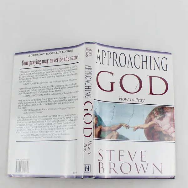 Approaching God: How to Pray Hardcover By Steve Brown 1996