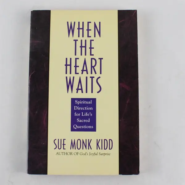 When the Heart Waits Paperback By Sue Monk Kidd