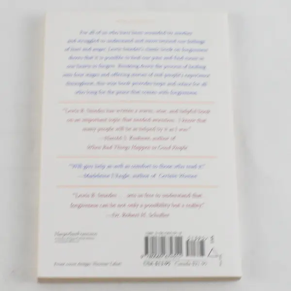 Forgive and Forget: Healing the Hurts We Don't Deserve By Lewis B. Smedes 1996