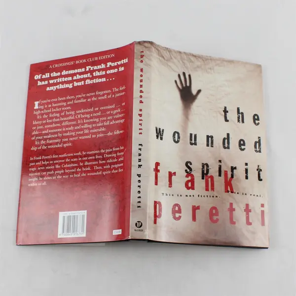 The Wounded Spirit Book Club Edition Frank E. Peretti Hardcover 2000