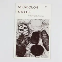 1970 Sourdough Success Carolyn B. Martens Pamphlet Booklet Recipes