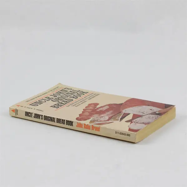 Uncle John's Original Bread Book John Rahn Braué 1971 Paperback Cookbook
