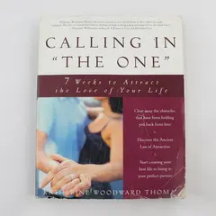 Calling in "The One" 7 Weeks Katherine W Thomas 1st Edition 2004 PB Acceptable