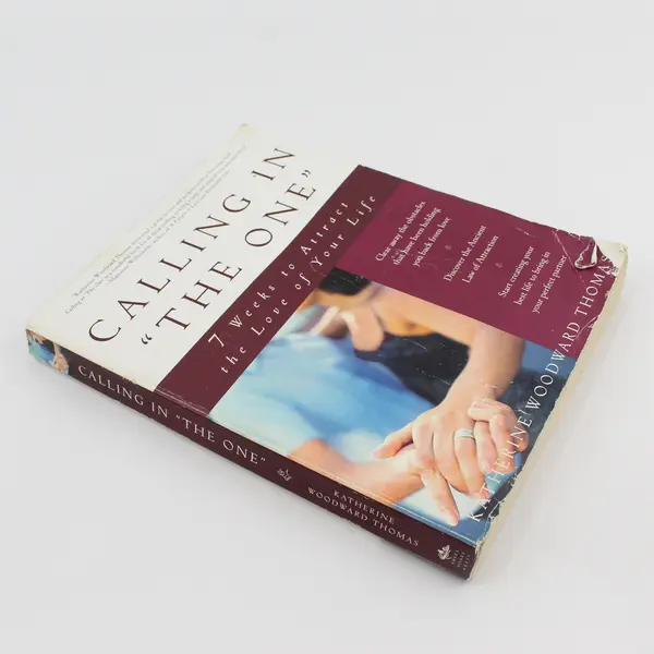 Calling in "The One" 7 Weeks Katherine W Thomas 1st Edition 2004 PB Acceptable