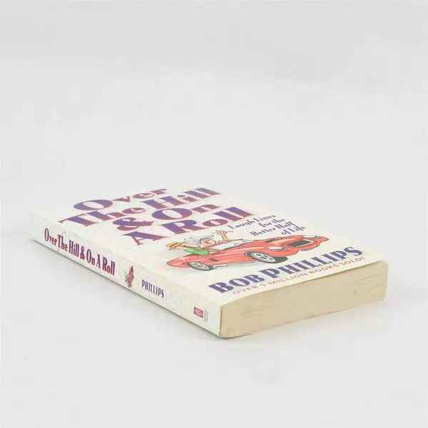 Over the Hill & On a Roll Bob Phillips 1998 Paperback