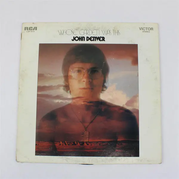 John Denver - Whose Garden Was This  12" Vinyl Record