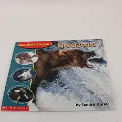 Amazing Animals Predators by Sandra Markle 2003 Scholastic Inc Paperback