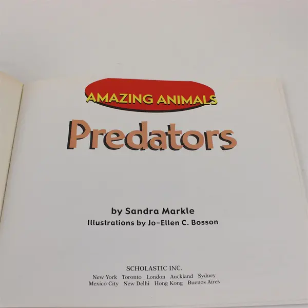 Amazing Animals Predators by Sandra Markle 2003 Scholastic Inc Paperback