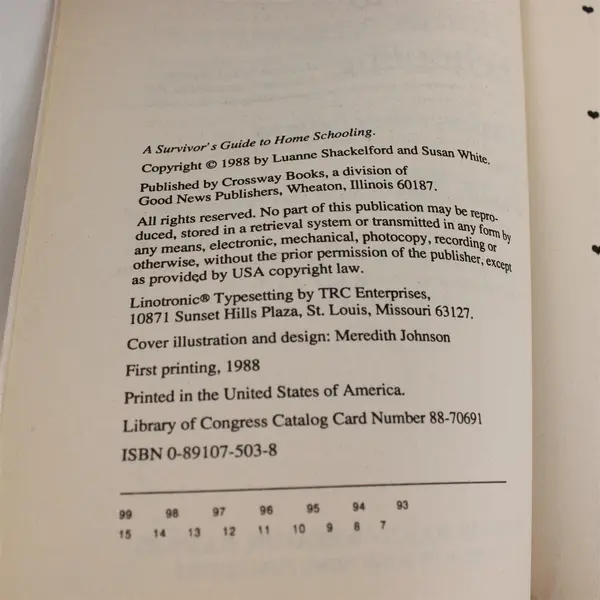 A Survivor's Guide to Home Schooling Luanne Shackelford Susan White 1988 PB