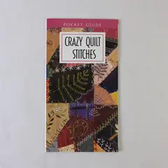 Leisure Arts Crazy Quilt Stitches Pocket Guide Softcover 1999 #56002