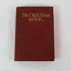 The Old China Book by Hudson Moore, 1944 Reprint, Good Condition