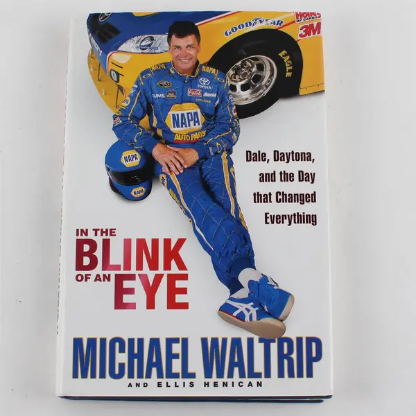 In the Blink of an Eye by Michael Waltrip Ellis Henican 1st Edition 2011 HC DJ