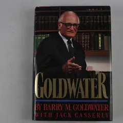 Goldwater by Barry M. Goldwater with Jack Casserly 1988 HCDJ