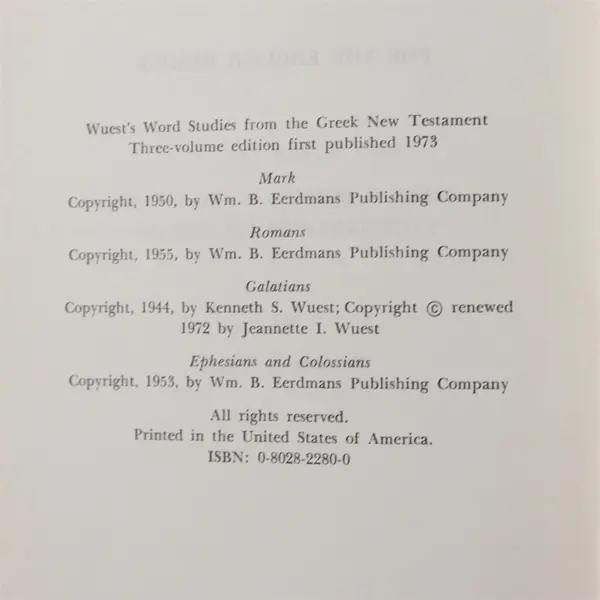Kenneth S. Wuest Word Studies in the Greek New Testament Vol 1 Eerdmans