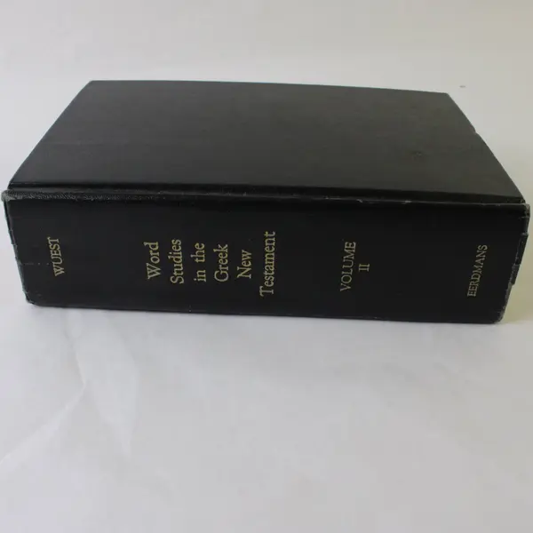 Kenneth S. Wuest Word Studies in the Greek New Testament Vol. II Eerdmans
