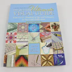 Vintage The Quilters Ultimate Visual Guide: From A to Z S/C Book 1997 Rodale 