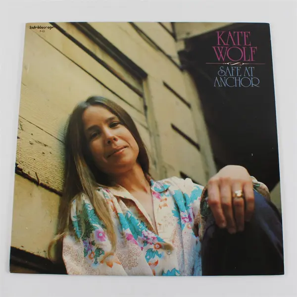 Kate Wolf - Safe At Anchor -12" Vinyl Record