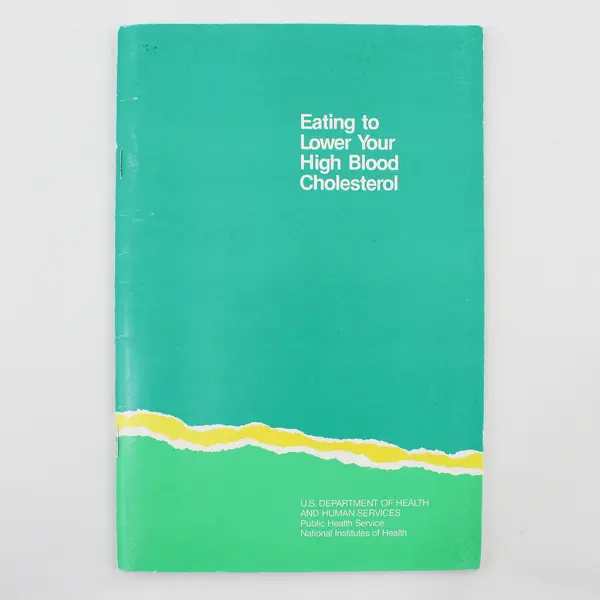 Vintage 1989 Informational Book Eating to Lower Your High Blood Cholesterol NIH