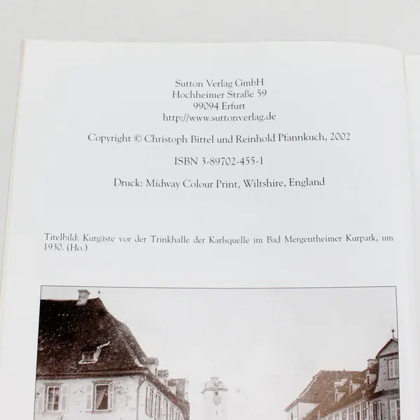 Bad Mergentheim in alten Fotografien by Christoph Bittel;  Reinhold Pfannkuch