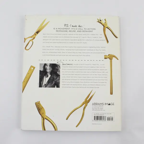P S - I Made This ... I See It I Like It I Make It Erica Domesek 2010 PB Good