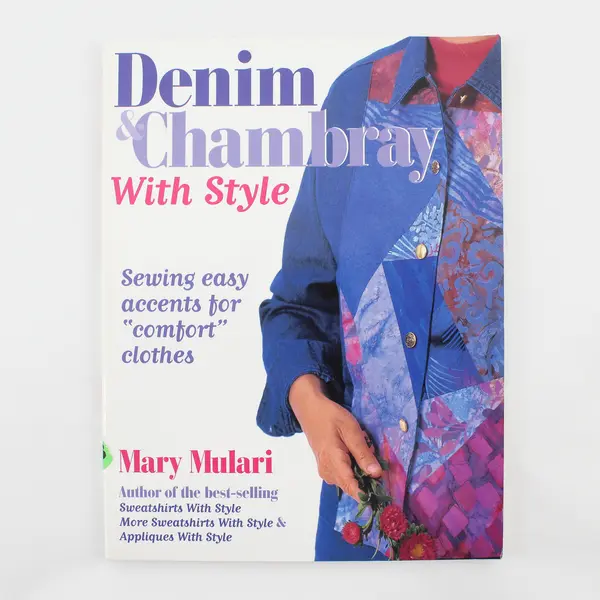 Vintage Denim & Chambray With Style Mary Mulari 2000 PB Sewing Easy Accents Good
