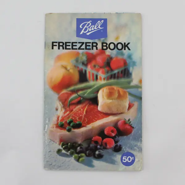 Ball Freezer Book 1974 Vintage Cookbook Recipe Booklet