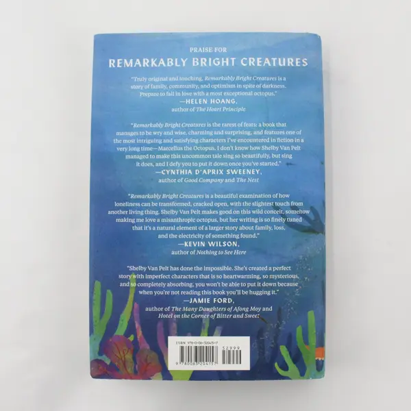 Remarkably Bright Creatures : A Novel by Shelby Van Pelt (2022, Hardcover)