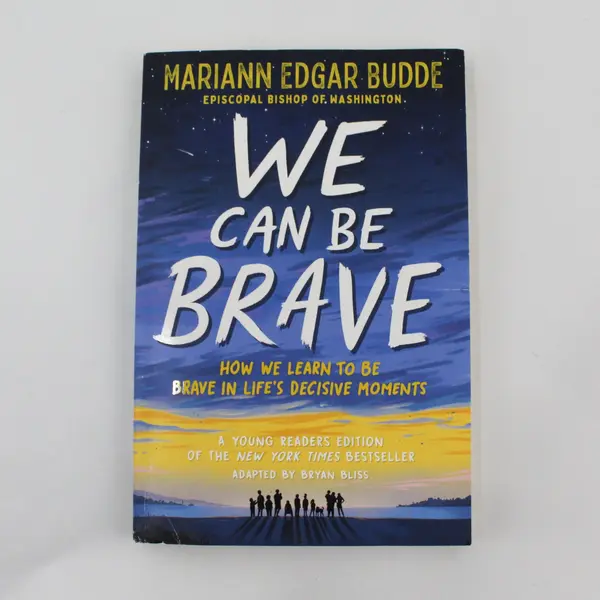 We Can Be Brave Young Readers Edition Mariann Edgar Budde Paperback