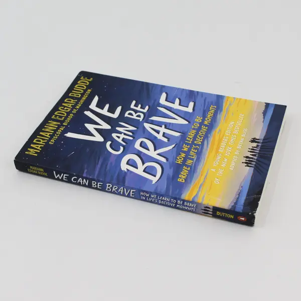 We Can Be Brave Young Readers Edition Mariann Edgar Budde Paperback