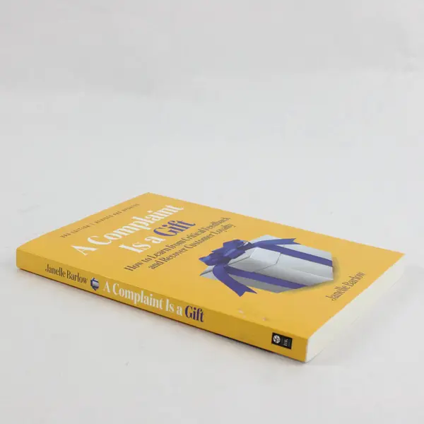 A Complaint Is a Gift How to Learn Janelle Barlow Revised 3rd Ed 2023 PB