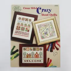 Cross Stitch Crazy About Quilts 2002 Paperback Pattern Book 